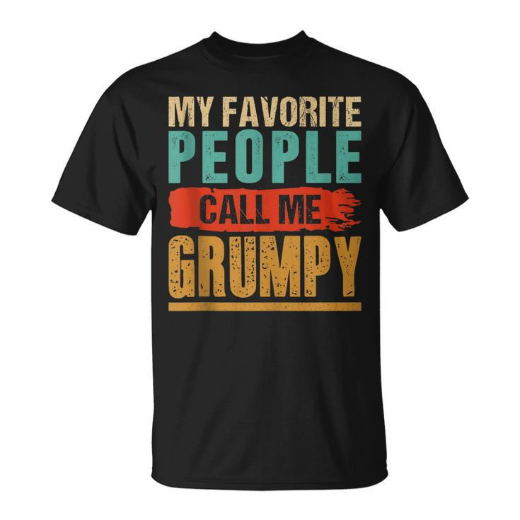 Mens Dad Grandpa My Favorite People Call Me Grumpy T-Shirt