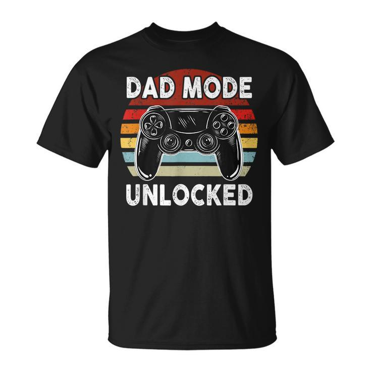 Dad Mode Unlocked Game R Player Father Mother Family Love Gift For Mens Unisex T-Shirt