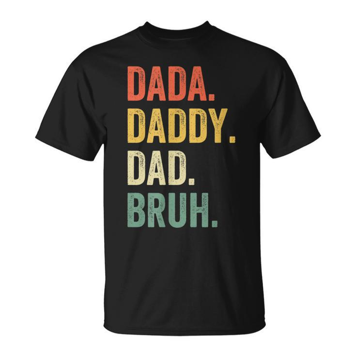 Mens Dada Daddy Dad Bruh Fathers Day Dad Life Vintage T-Shirt