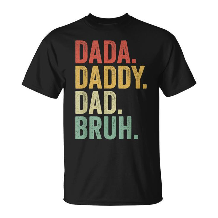 Mens Dada Daddy Dad Bruh Fathers Day Dad Vintage T-Shirt
