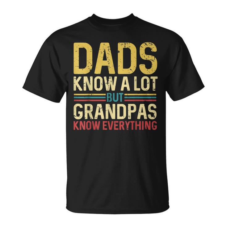 Dads Knows A Lot But Grandpas Know Everything Vintage T-Shirt