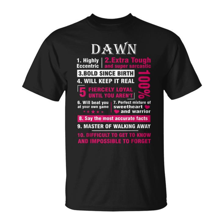 Dawn Highly Eccentric 10 Facts First Name T-Shirt | Seseable UK