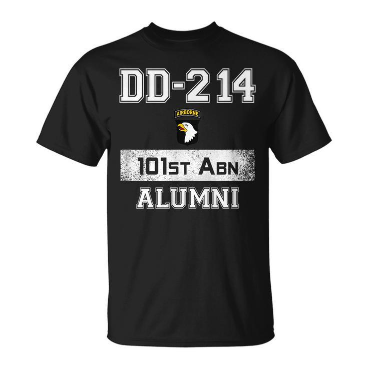 Dd214 Army 101St Airborne Alumni Veteran Father Day Gift Unisex T-Shirt