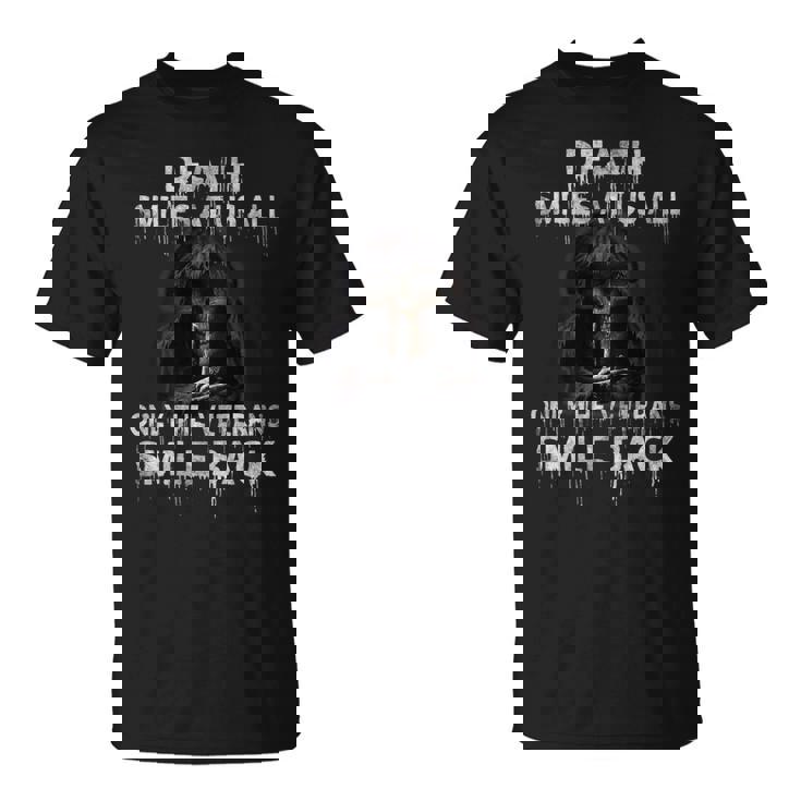 Death Smiles At Us All Only The Veterans Smile Back On Back T-Shirt