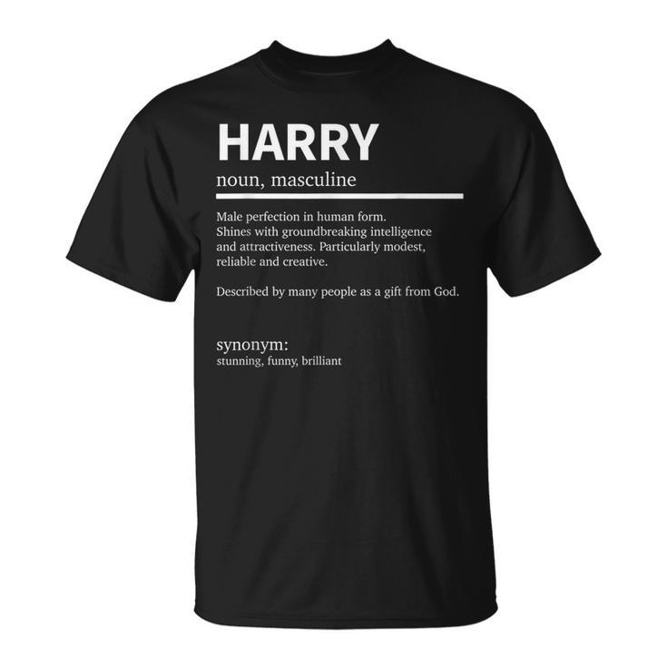 Definition Harry Name Saying Harry First Name Harry Gift For Mens Unisex T-Shirt