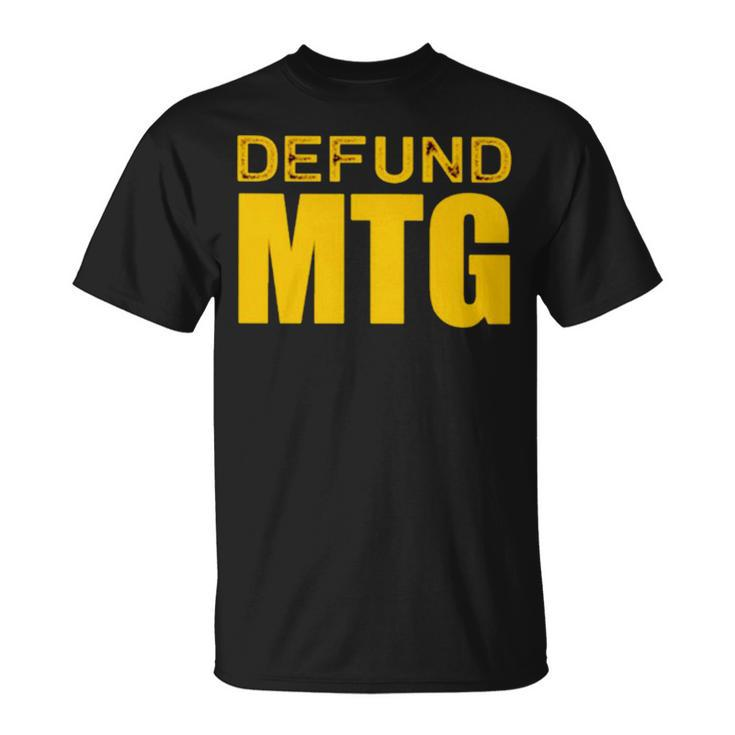 Defund Mtg Unisex T-Shirt