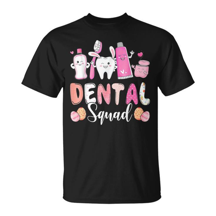 Dental Squad Tooth Bunny Easter Eggs Love Dentist Easter Day  Unisex T-Shirt