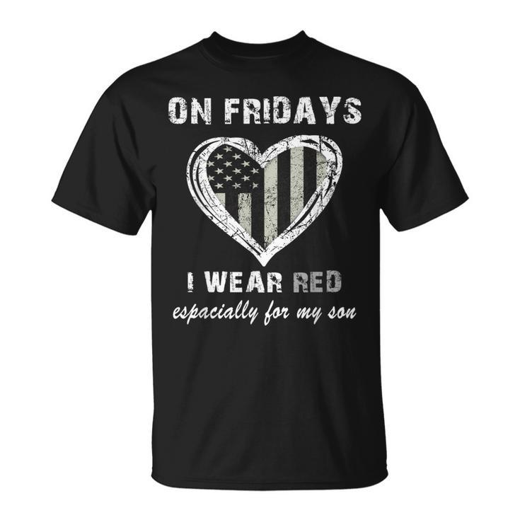 Deployed Son  For Women Red Friday Military Gift For Womens Unisex T-Shirt