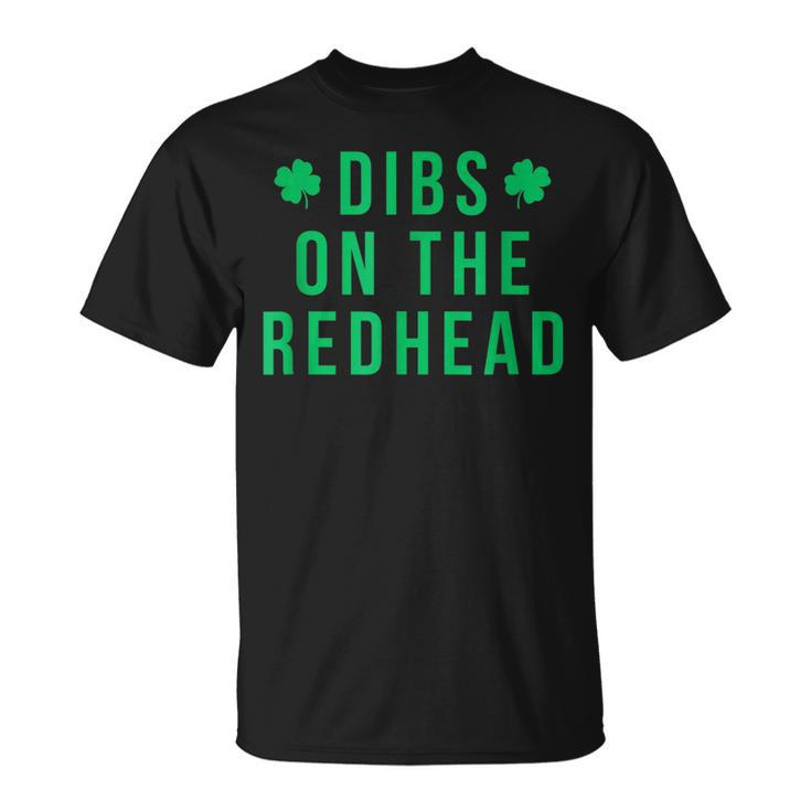 Dibs On The Redhead Shamrock St Patricks Day T-Shirt