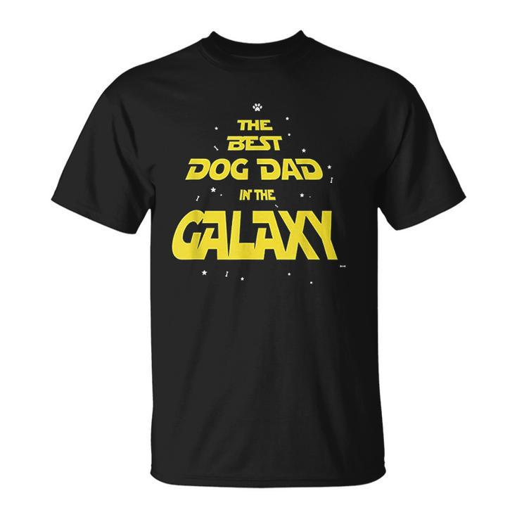 Dog Dad Best Dog Dad In The Galaxy T-shirt