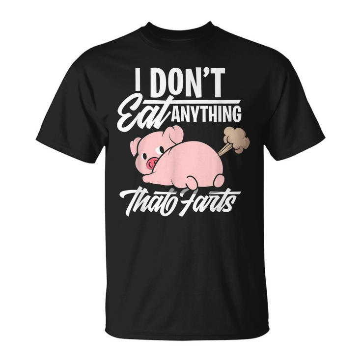I Dont Eat Anything That Farts Vegan Animal Lover T-Shirt