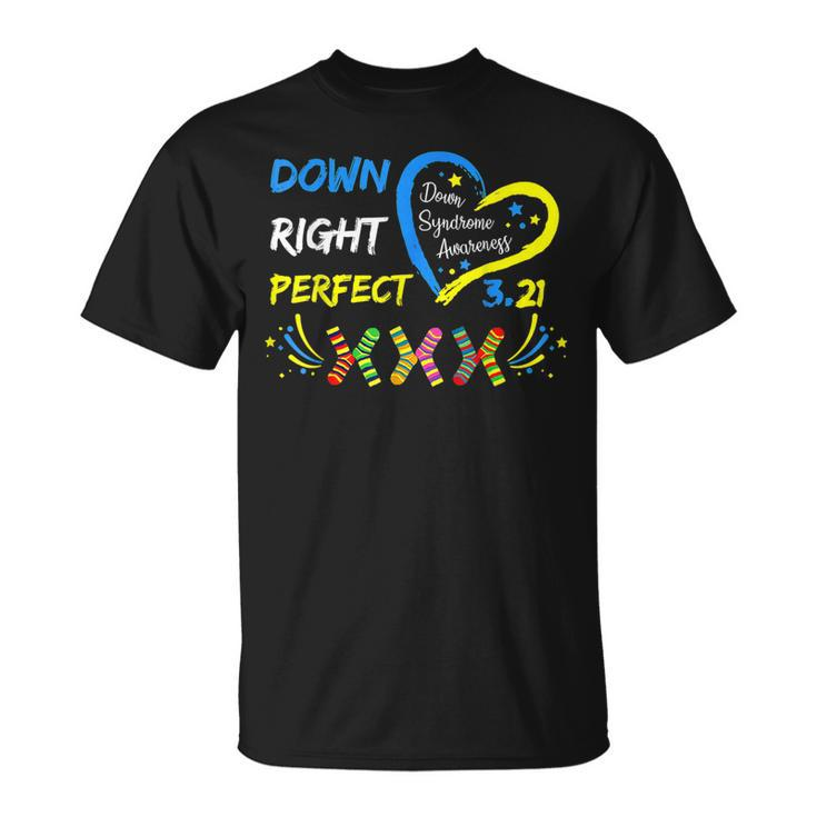 Down Syndrome Awareness 321 Down Right Perfect Socks  Unisex T-Shirt