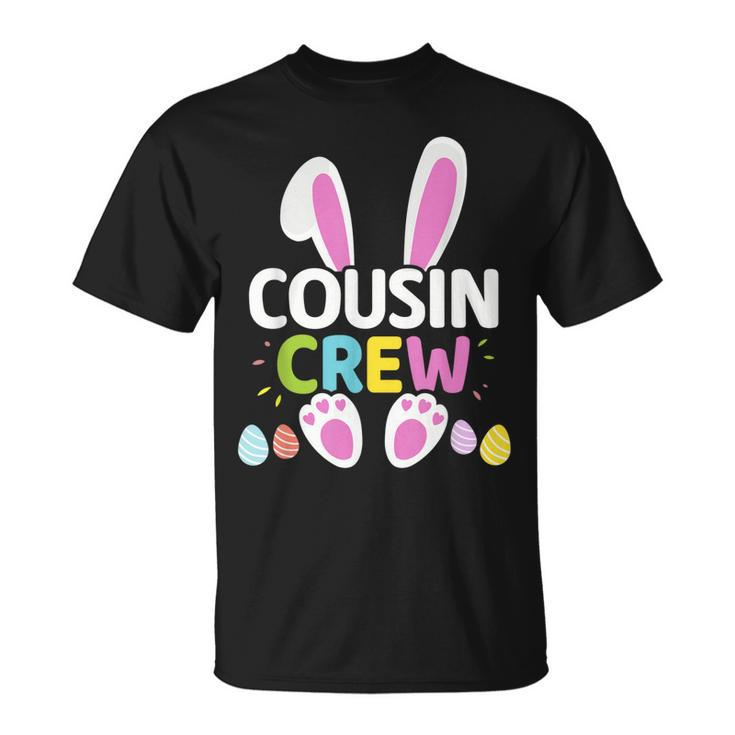 Easter Cousin Crew With Bunny And Eggs For Family  Unisex T-Shirt