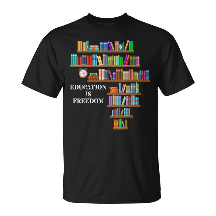 Education Is Freedom Book Reader Black History Month Pride T-Shirt