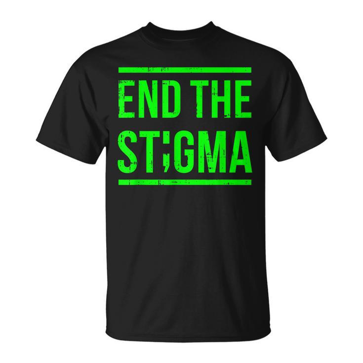 End The Stigma Mental Health Awareness Warrior Counselor  Unisex T-Shirt