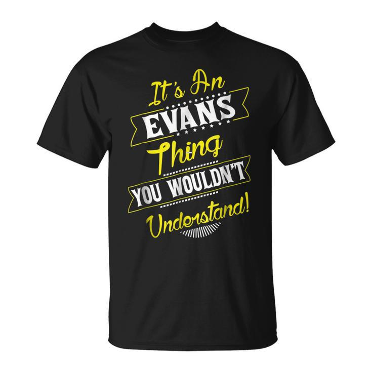 Evans Thing Family Name Reunion Surname Tree T Unisex T-Shirt