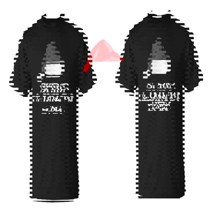 Exterior Illumination Expert Christmas Light Decorator Shirt