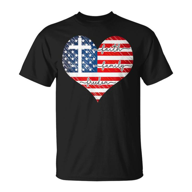 Faith Family Freedom Heart - 4Th Of July Patriotic Flag  Unisex T-Shirt
