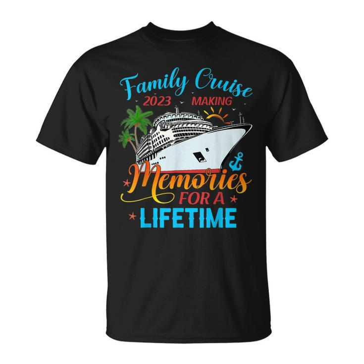 Family Cruise 2023 Making Memories For A Lifetime Beach  Unisex T-Shirt