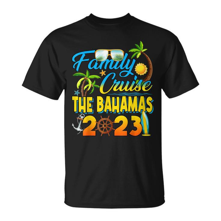 Family Cruise The Bahamas 2023 Summer Matching Vacation  Unisex T-Shirt