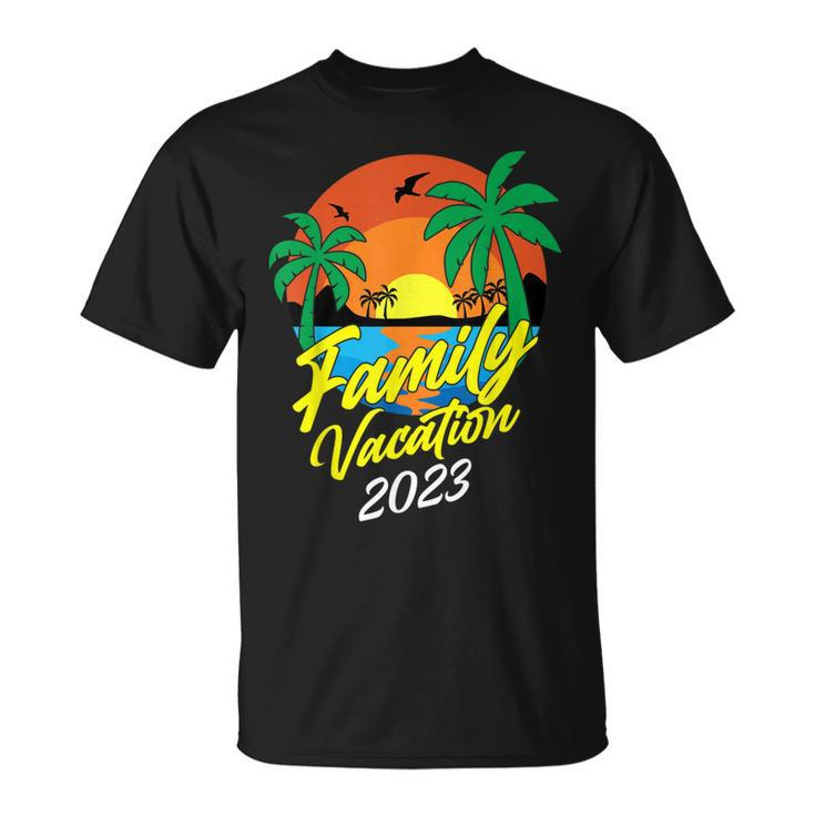 Family Vacation 2023 Matching Party Trip Making Memories  Unisex T-Shirt