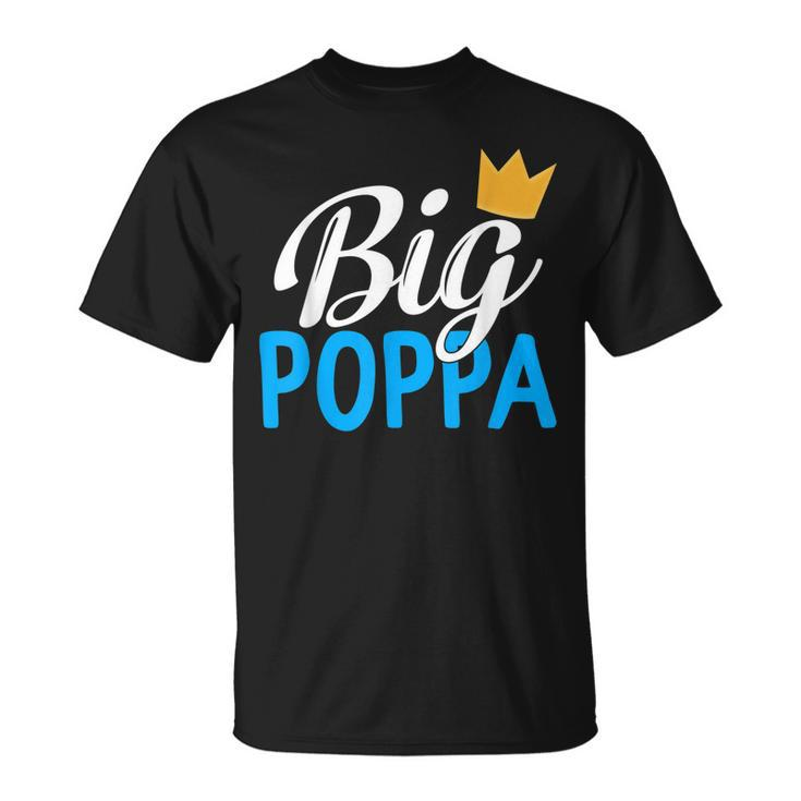 Fathers Day Big Poppa Hip Hop Dad Music King Rock Men Gift Unisex T-Shirt