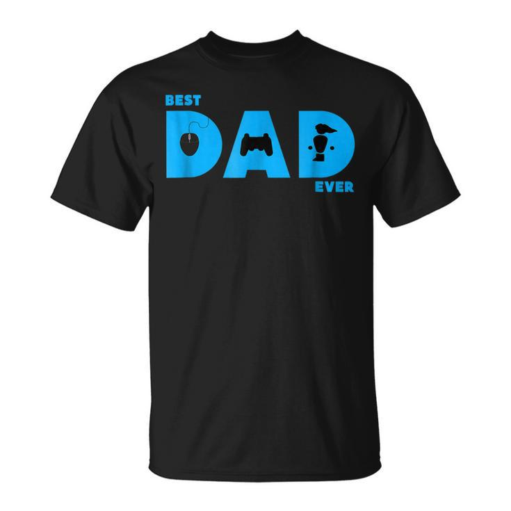 Fathers Day Gift Best Dad Ever Gamer Gaming  Papa Gift For Mens Unisex T-Shirt