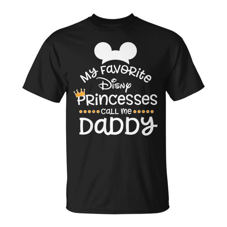 Fathers Day Shirt Funny  My Favorite Princess Dad Unisex T-Shirt