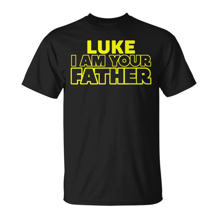 Fathers Day T  Luke I Am Your Father  Unisex T-Shirt
