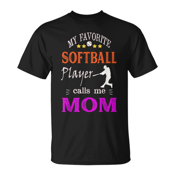 My Favorite Softball Player Calls Me Mom V2T-shirt