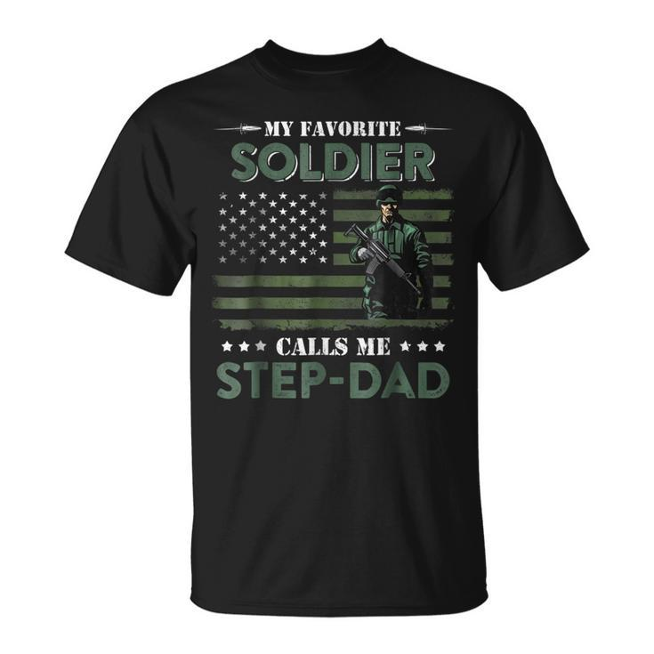 Favorite Soldier Calls Me Stepdad Army Veteran T  Unisex T-Shirt