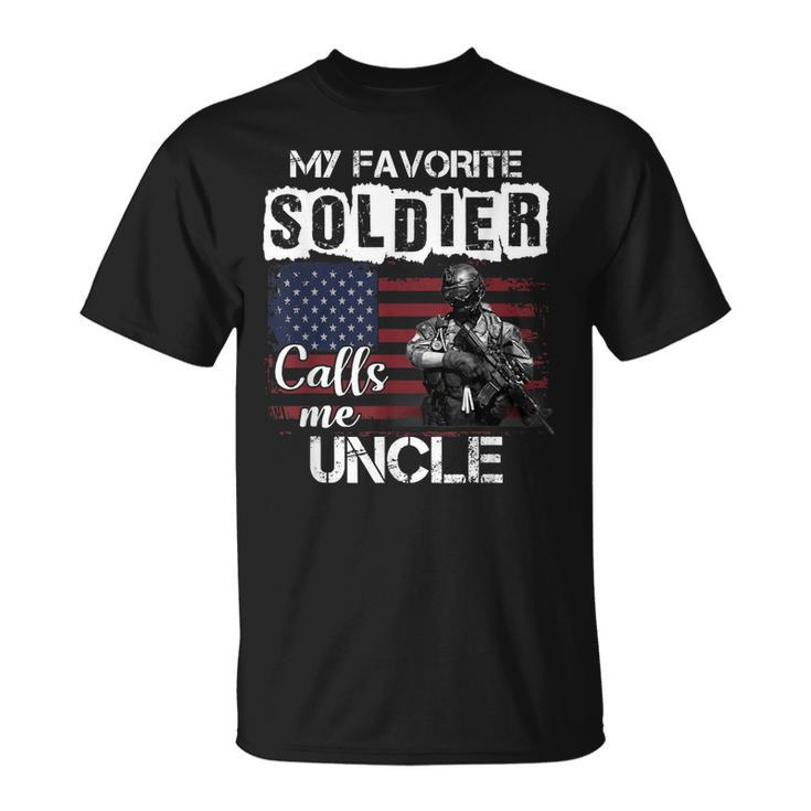 My Favorite Soldier Calls Me Uncle Army Veteran T-shirt