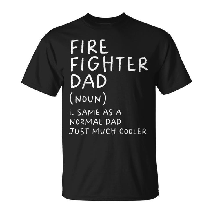 Firefighter Dad Definition Funny Unisex T-Shirt