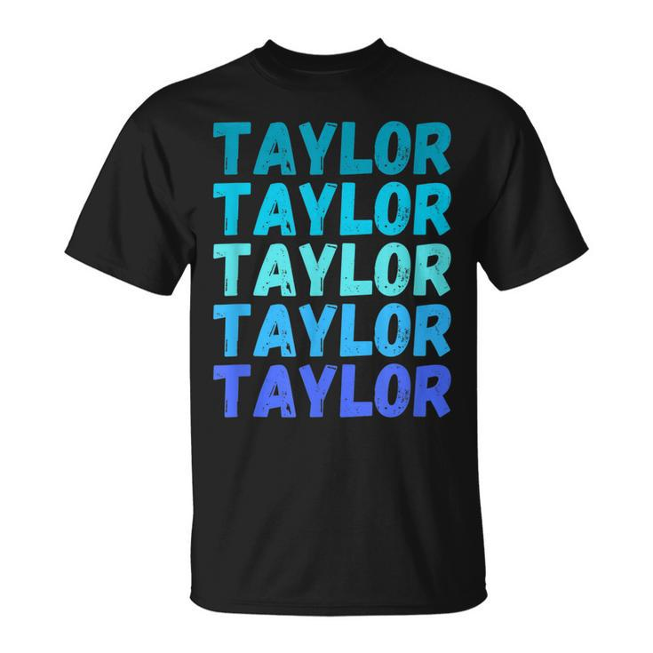 First Name Taylor - Colorful Modern Repeated Text Retro  Unisex T-Shirt