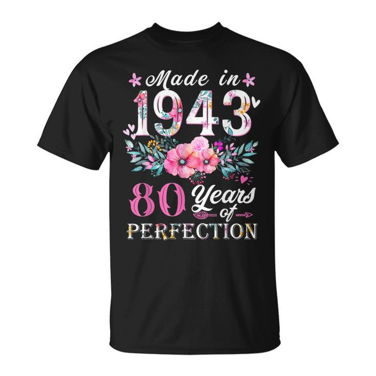 Floral 80Th Birthday Ideas For Women Best Of 1943 T-Shirt