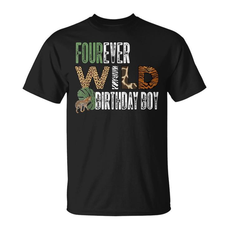 Four Ever Wild Birthday Boy  Unisex T-Shirt