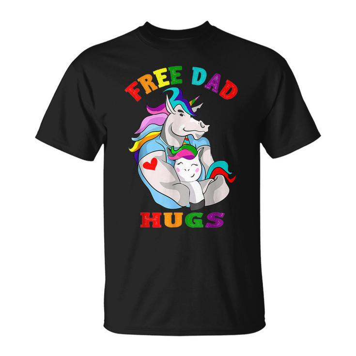 Free Dad Hugs Lgbt Gay Pride Unicorn Fathers Day Unisex T-Shirt