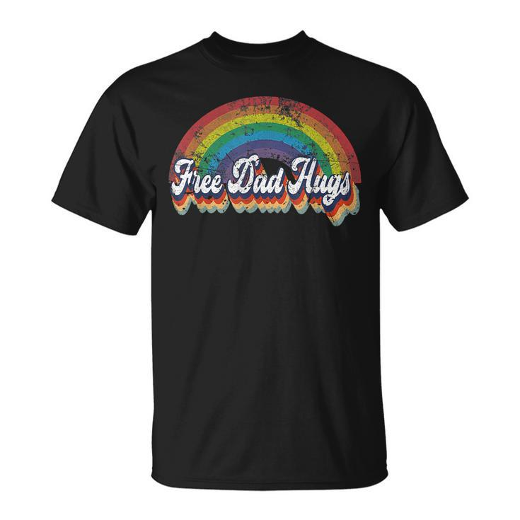 Free Dad Hugs Rainbow Flag Gay Lgbt Pride Month Daddy Unisex T-Shirt