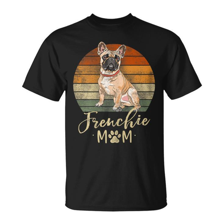 Frenchie Mom Retro French Bulldog Lover Gifts Dog Mama Gift For Womens Unisex T-Shirt