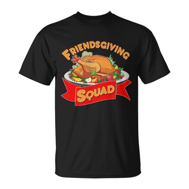 Friendsgiving Squad Funny Thanksgiving Unisex T-Shirt