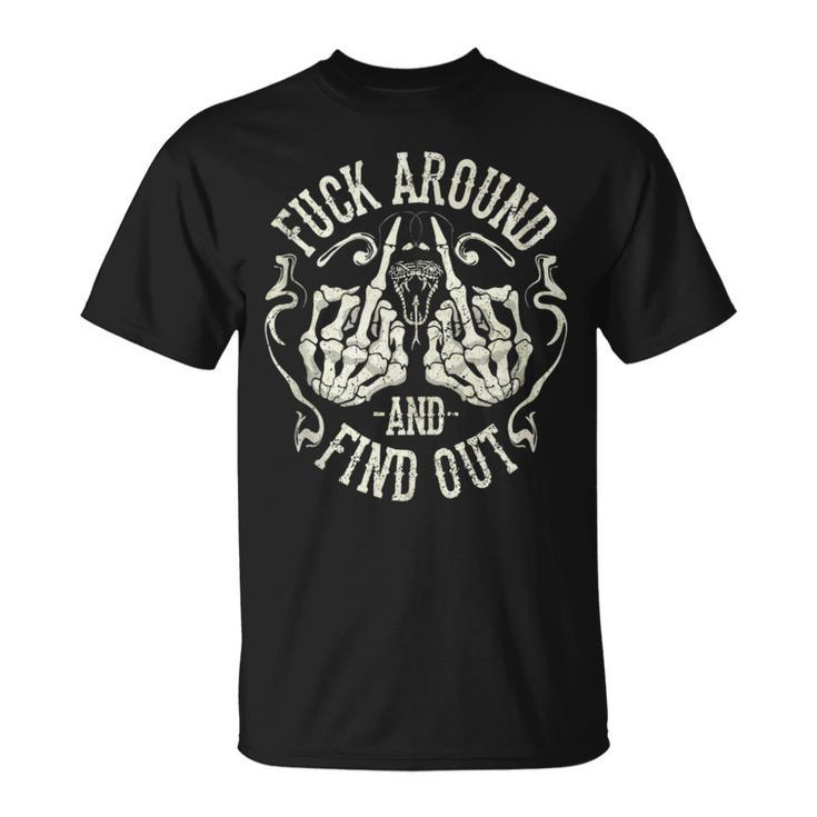 Fuck Around And Find Out Middle Finger Snake Head With Smoke  Unisex T-Shirt