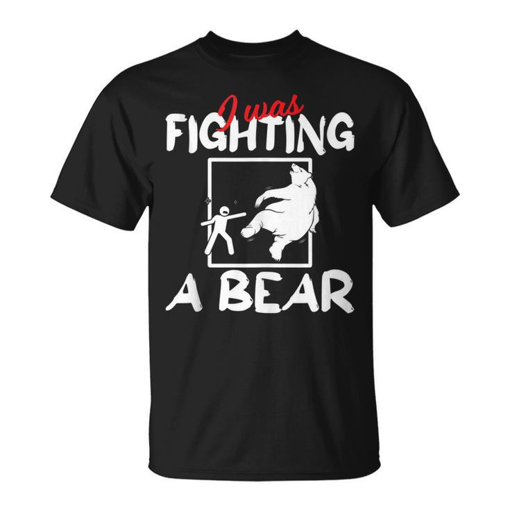 Funny Get Well Soon I Was Fighting A Bear Injury Broken Bone  Unisex T-Shirt