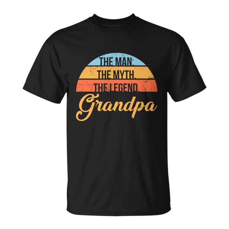 Funny Grandpa The Man The Myth The Legend Saying 1 Unisex T-Shirt