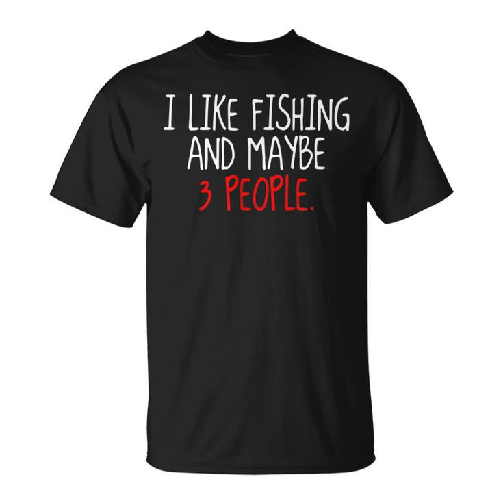 Funny I Like Hunting Fishing And Maybe Like 3 People Long Men's Crewneck  Short Sleeve Back Print T-shirt