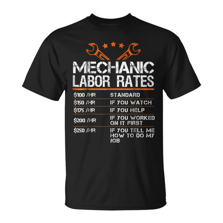Funny Mechanic Labor Rates  Men Gift Hourly Rate Unisex T-Shirt