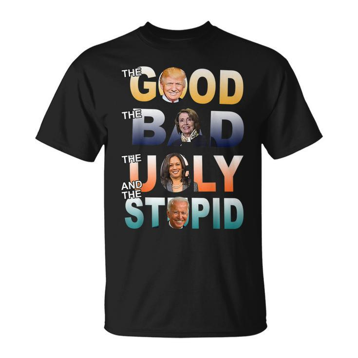 Funny Trump 2024 The Good The Bad The Stupid Anti Biden Gift  Unisex T-Shirt