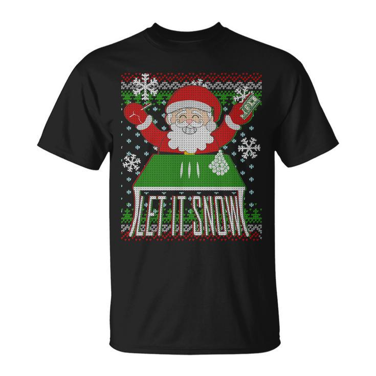 Funny X-Mas Let It Snow Santa Ugly Christmas Sweater Unisex T-Shirt