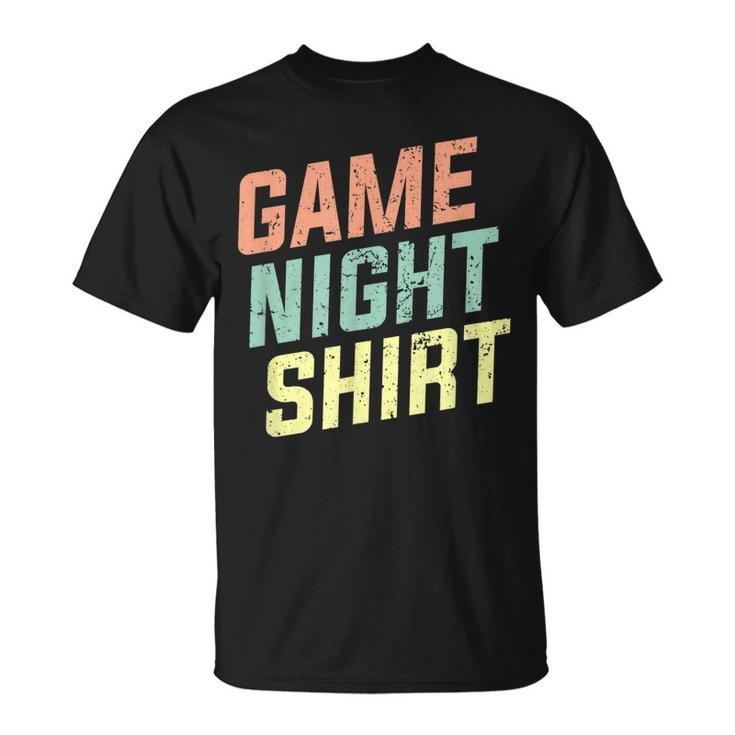 Game Night  Boardgaming | For Boardgamers  Unisex T-Shirt