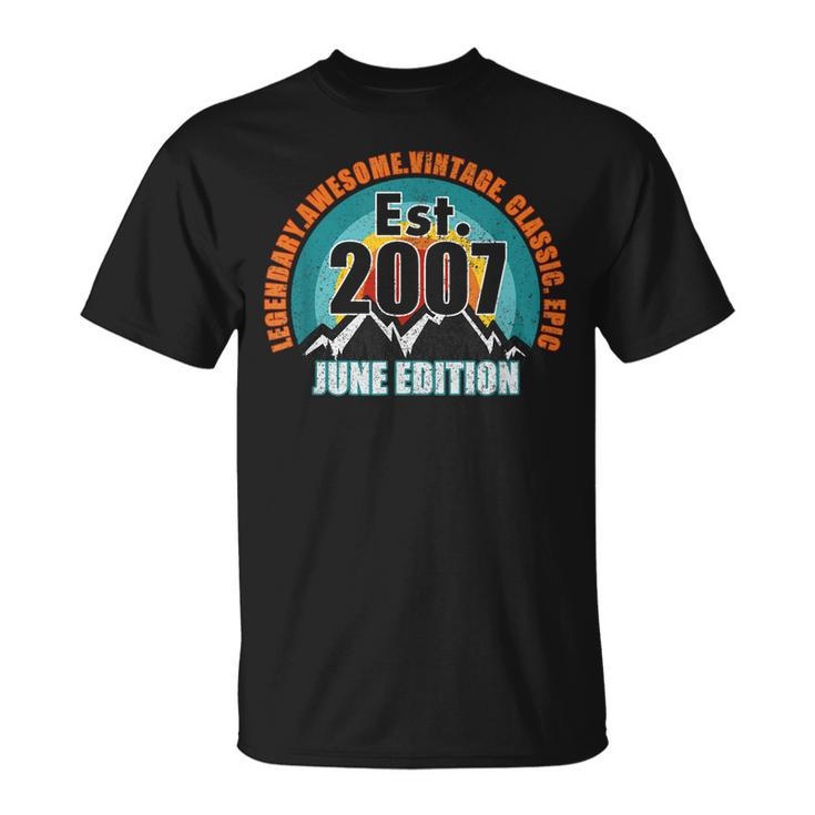 Gegründet 2007 Geboren Im Juni Ausgabe Legend Birthday T-Shirt