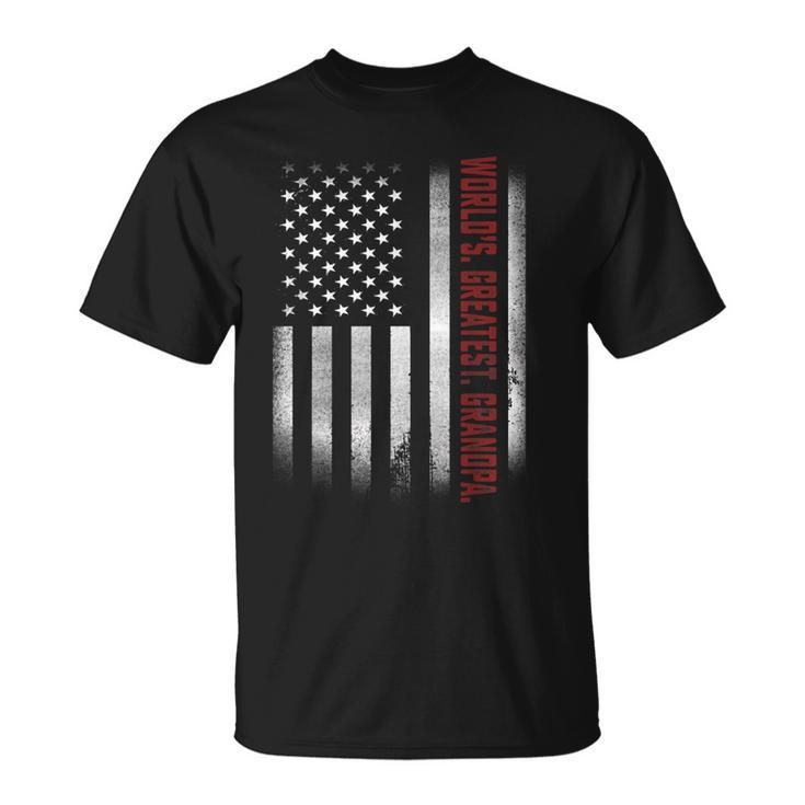 Gifts For Papa Worlds Greatest Grandpa American Flags Gift For Mens Unisex T-Shirt
